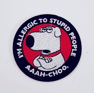 🔮3/$15 Brian Griffin I'm Allergic To Stupid People AAAH-CHOO Iron on Patch